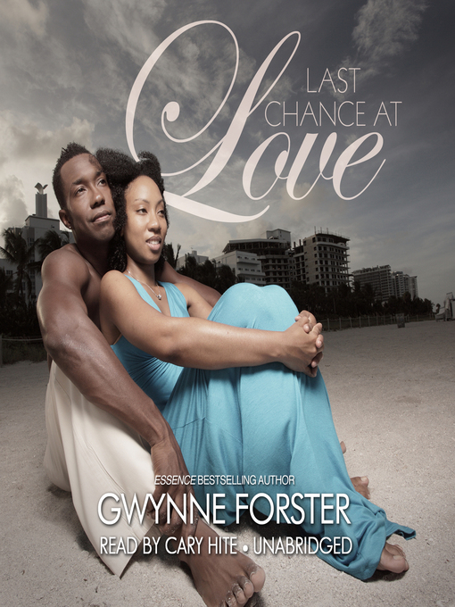 Title details for Last Chance at Love by Gwynne Forster - Wait list